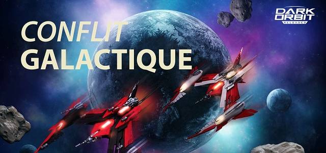 DarkOrbit Conflit Galactique ici sur MMOGratuit